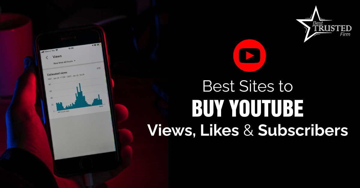 Best Sites to Buy YouTube Views, Likes & Subscribers 
