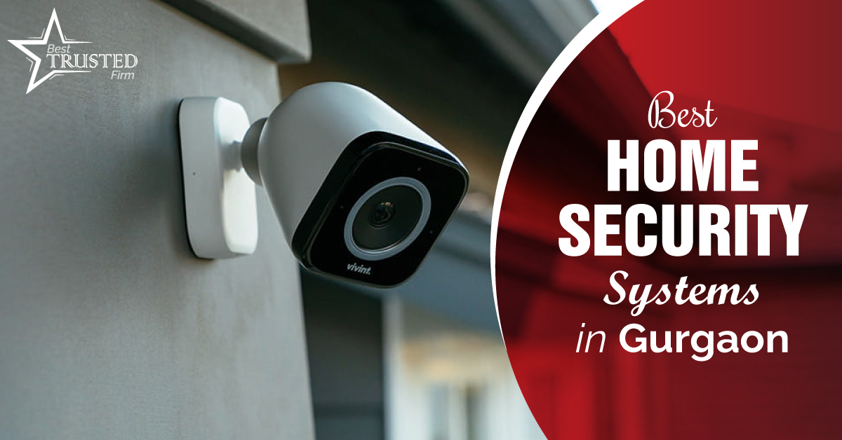 Best home security system in Gurgaon