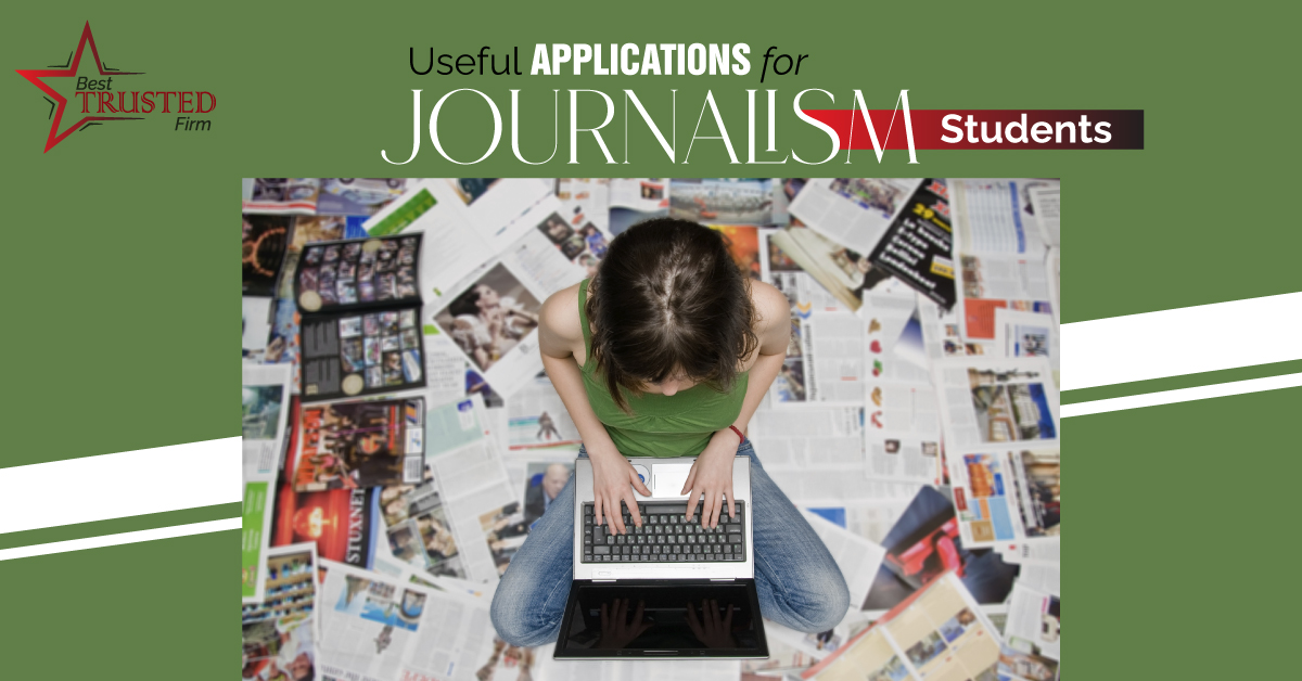 Useful Applications for Journalism Students