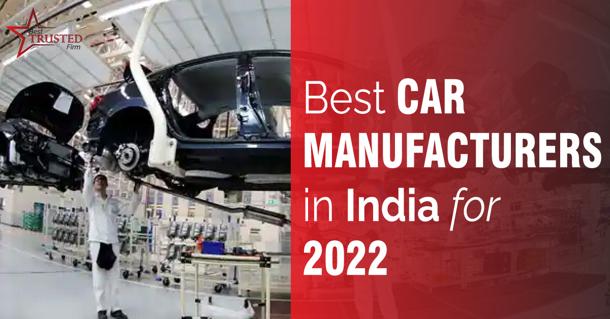 Best Car Manufacturers in India for 2022